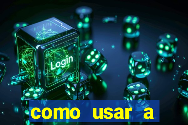 como usar a freebet da vai de bet